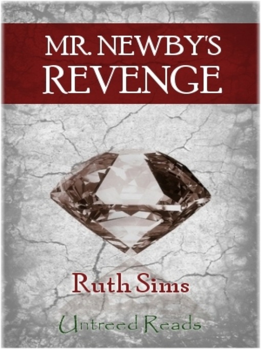 Title details for Mr. Newby's Revenge by Ruth Sims - Available